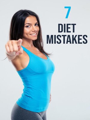 cover image of 7 Diet Mistakes